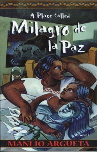 A Place Called Milagro Del La Paz