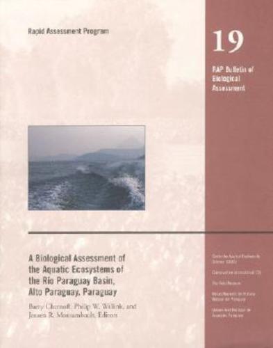 A Biological Assessment of the Aquatic Ecosystems of the Upper Río Paraguay Basin, Alto Paraguay, Paraguay