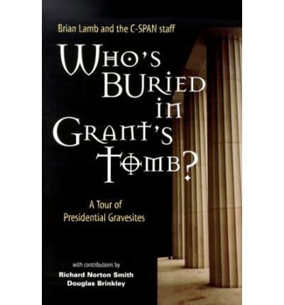 Who's Buried in Grant's Tomb?