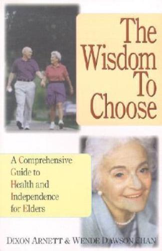 The Wisdom to Choose