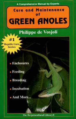 The General Care and Maintenance of Green Anoles