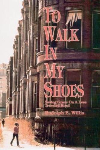 To Walk in My Shoes