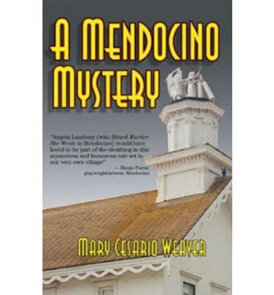 A Mendocino Mystery