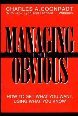 Managing the Obvious
