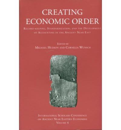 Creating Economic Order