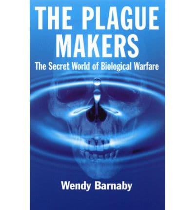 The Plague Makers