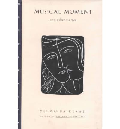 Musical Moment, and Other Stories
