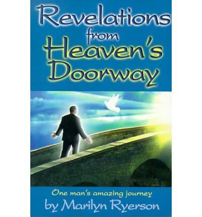 Revelations from Heaven's Doorway