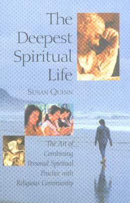 The Deepest Spiritual Life