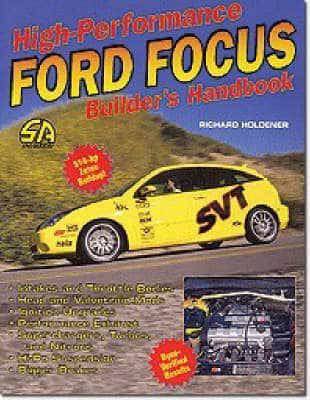 High-Performance Ford Focus Builder's Handbook