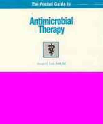 The Pocket Guide to Antimicrobial Therapy