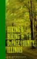 Hiking & Biking in DuPage County, Illinois