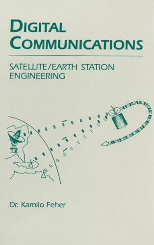 Digital Communications. Satellite/Earth Station Engineering
