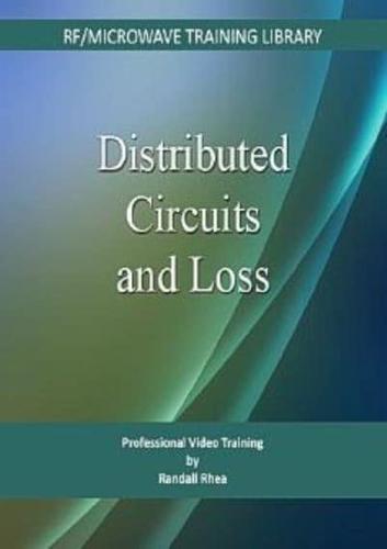 Distributed Circuits and Loss