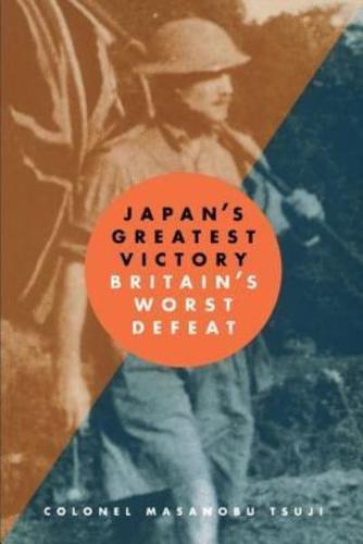 Japan's Greatest Victory/ Britain's Greatest Defeat