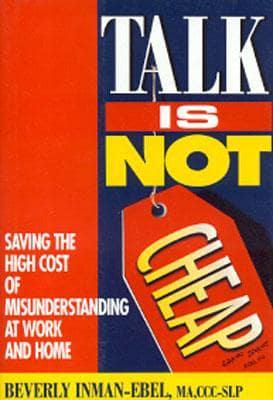 Talk Is Not Cheap!