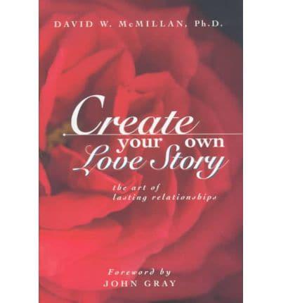 Create Your Own Love Story