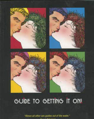 The Guide to Getting It On!