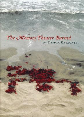 The Memory Theater Burned
