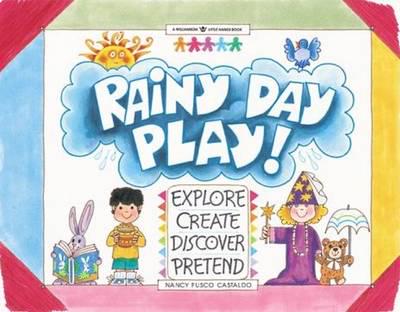 Rainy Day Play!