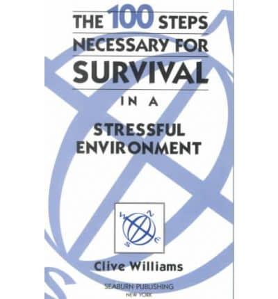 100 Steps Necessary for Survivalian a Stressful Environment