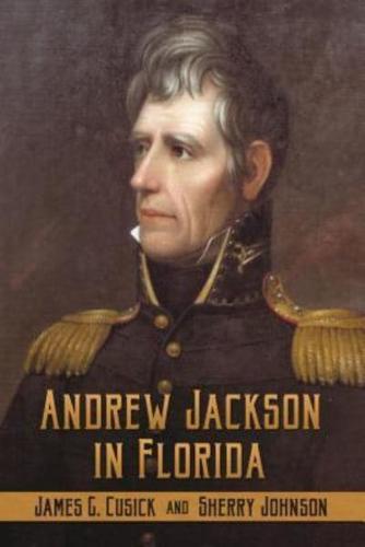 Andrew Jackson in Florida