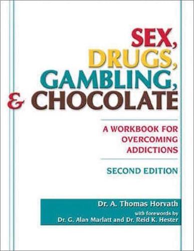 Sex, Drugs, Gambling, & Chocolate