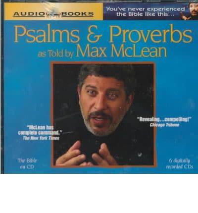 Psalms and Proverbs As Told by Max McLean