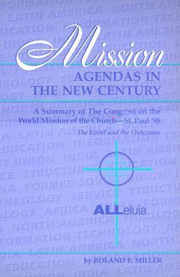 Mission Agendas in the New Century