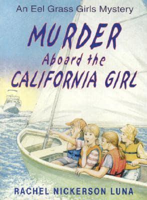 Murder Aboard the California Girl