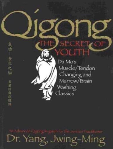 Qigong, the Secret of Youth