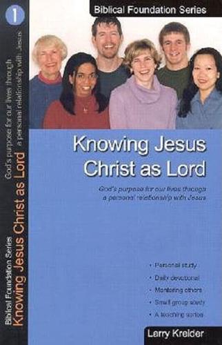 Knowing Jesus Christ as Lord