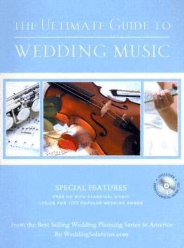 The Ultimate Guide To Wedding Music