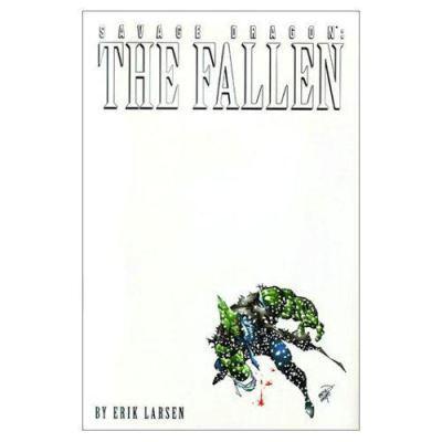 Savage Dragon Volume 3: The Fallen