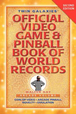 Twin Galaxies' Official Video Game & Pinball Book of World Records