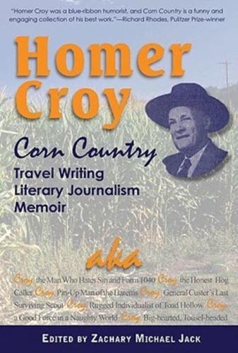 Corn Country Travel Writing, Literary Journalism, Memoir