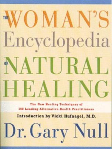 The Woman's Encyclopedia of Natural Healing