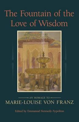 The Fountain of the Love of Wisdom