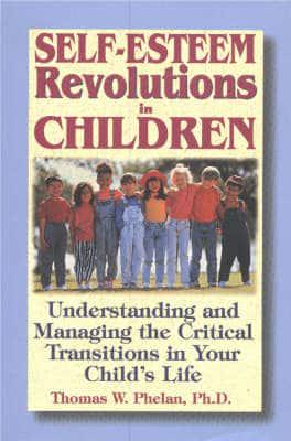 Self-Esteem Revolutions in Children
