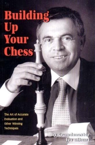 Building Up Your Chess