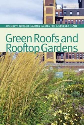 Green Roofs and Rooftop Gardens