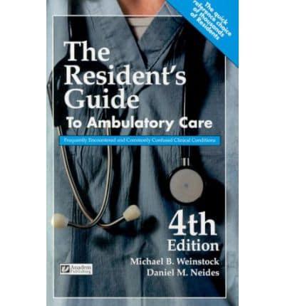 The Resident's Guide to Ambulatory Care