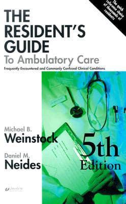 The Resident's Guide To Ambulatory Care