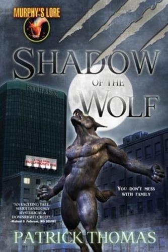 Murphy's Lore: Shadow of the Wolf