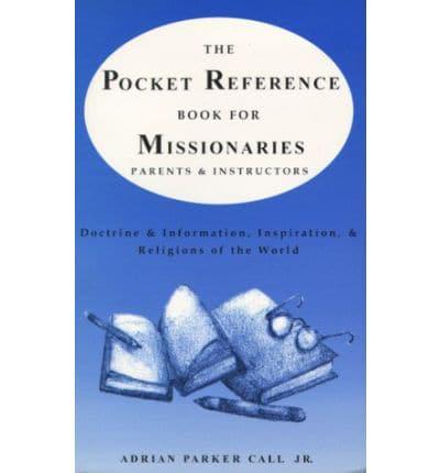 The Pocket Reference Book for Missionaries, Parents, and Instructors