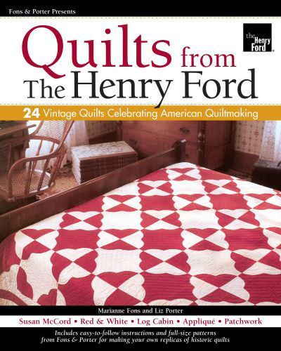 Fons & Porter Presents Quilts from the Henry Ford