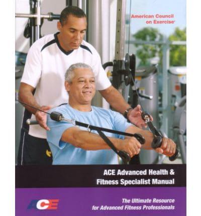 ACE Advanced Health & Fitness Specialist Manual