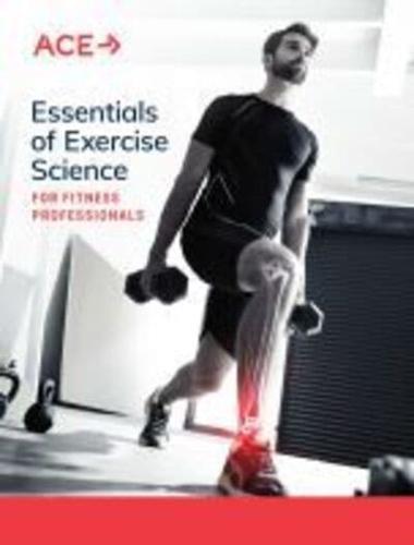Essentials of Exercise Science for Fitness Professionals