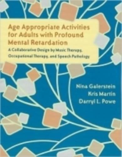Age Appropriate Activities for Adults With Profound Mental Retardation