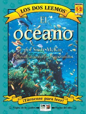 El Oceano/ the Ocean